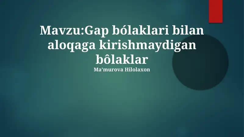 Gap bólaklari bilan aloqaga kirishmaydigan bôlaklar