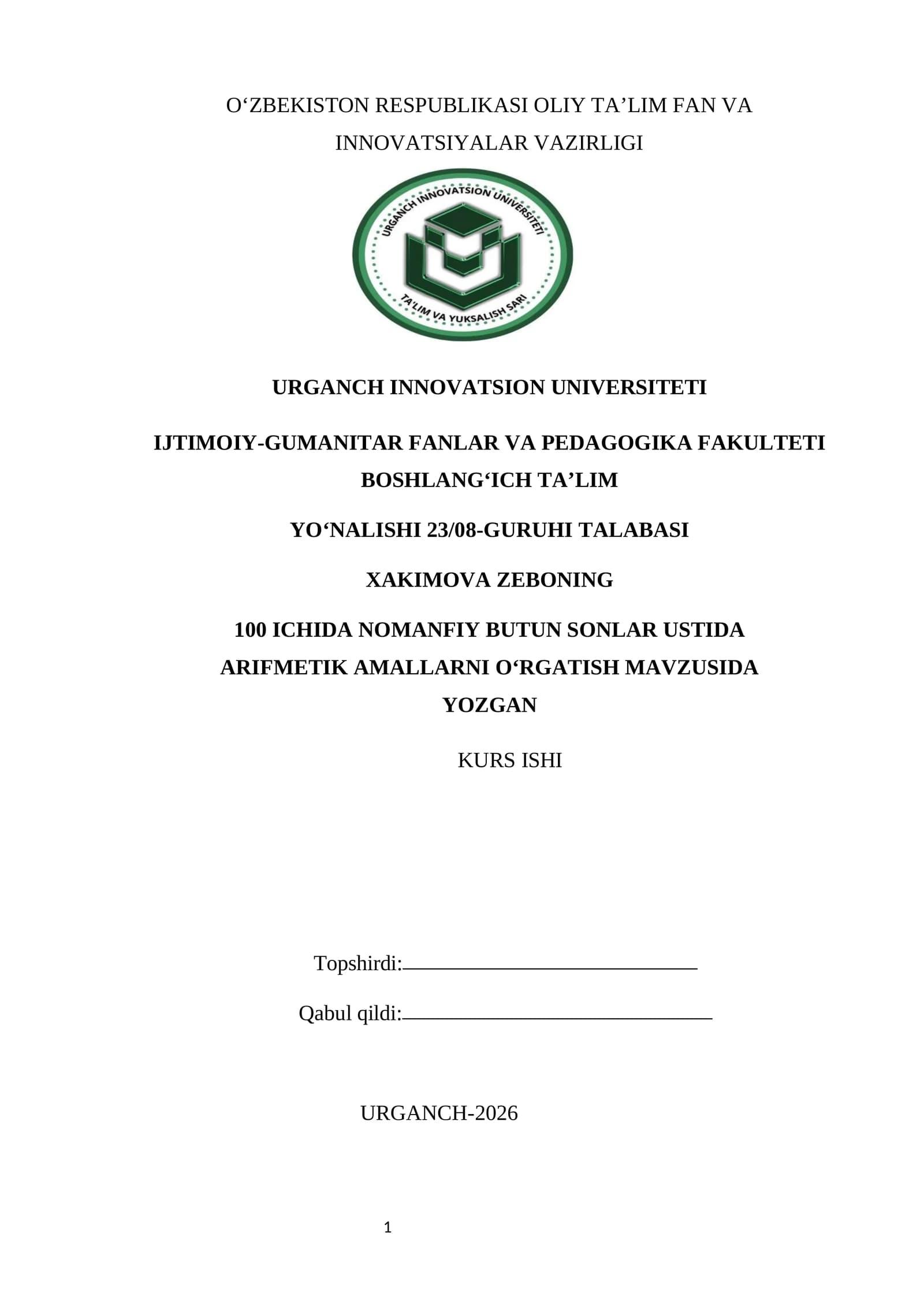 100 ICHIDA NOMANFIY BUTUN SONLAR USTIDA ARIFMETIK AMALLARNI O‘RGATISH MAVZUSIDA YOZGAN KURS ISHI