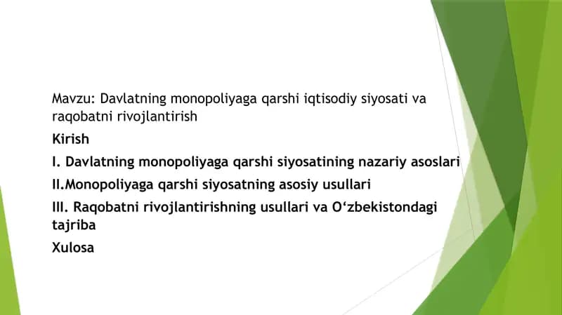 Davlatning monopoliyaga qarshi iqtisodiy siyosati va raqobatni rivojlantirish
