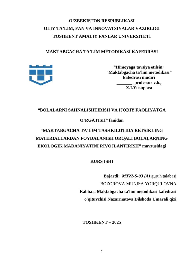 MAKTABGACHA TA’LIM TASHKILOTIDA RETSIKLING MATERIALLARDAN FOYDALANISH ORQALI BOLALARNING EKOLOGIK MADANIYATINI RIVOJLANTIRISH.docx