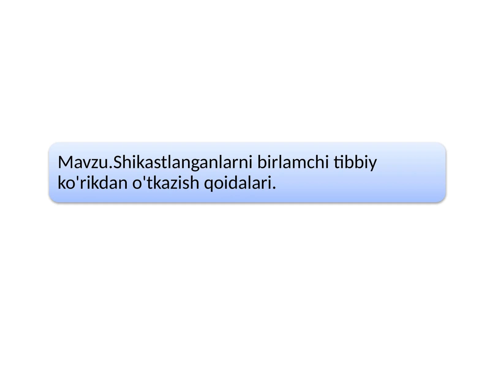 Shikastlanganlarni birlamchi ko‘rik