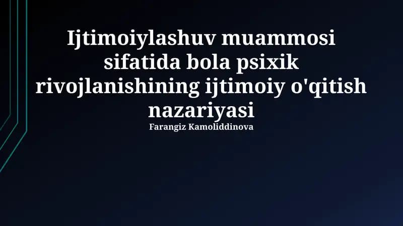 Bolaning Ijtimoiy-Psixologik Rivojlanishi
