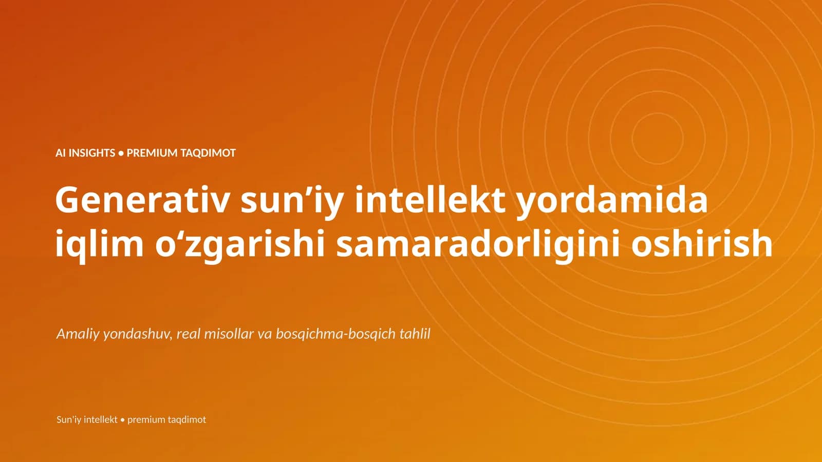 Generativ sunʼiy intellekt yordamida iqlim oʻzgarishi samaradorligini oshirish