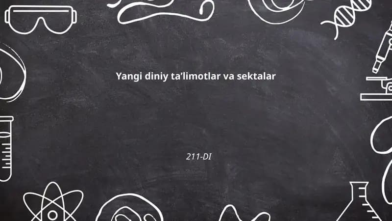Yangi diniy ta’limotlar va sektalar 211-DI
