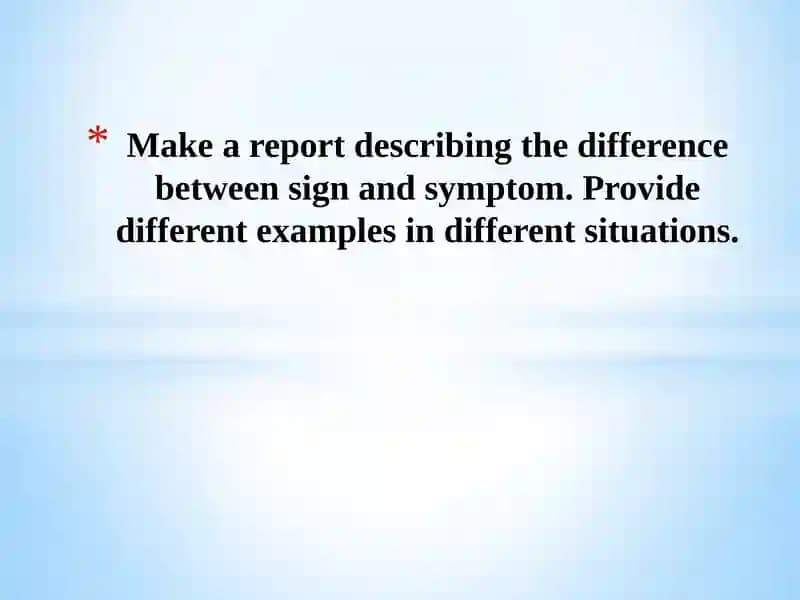 Difference between sign and symptom