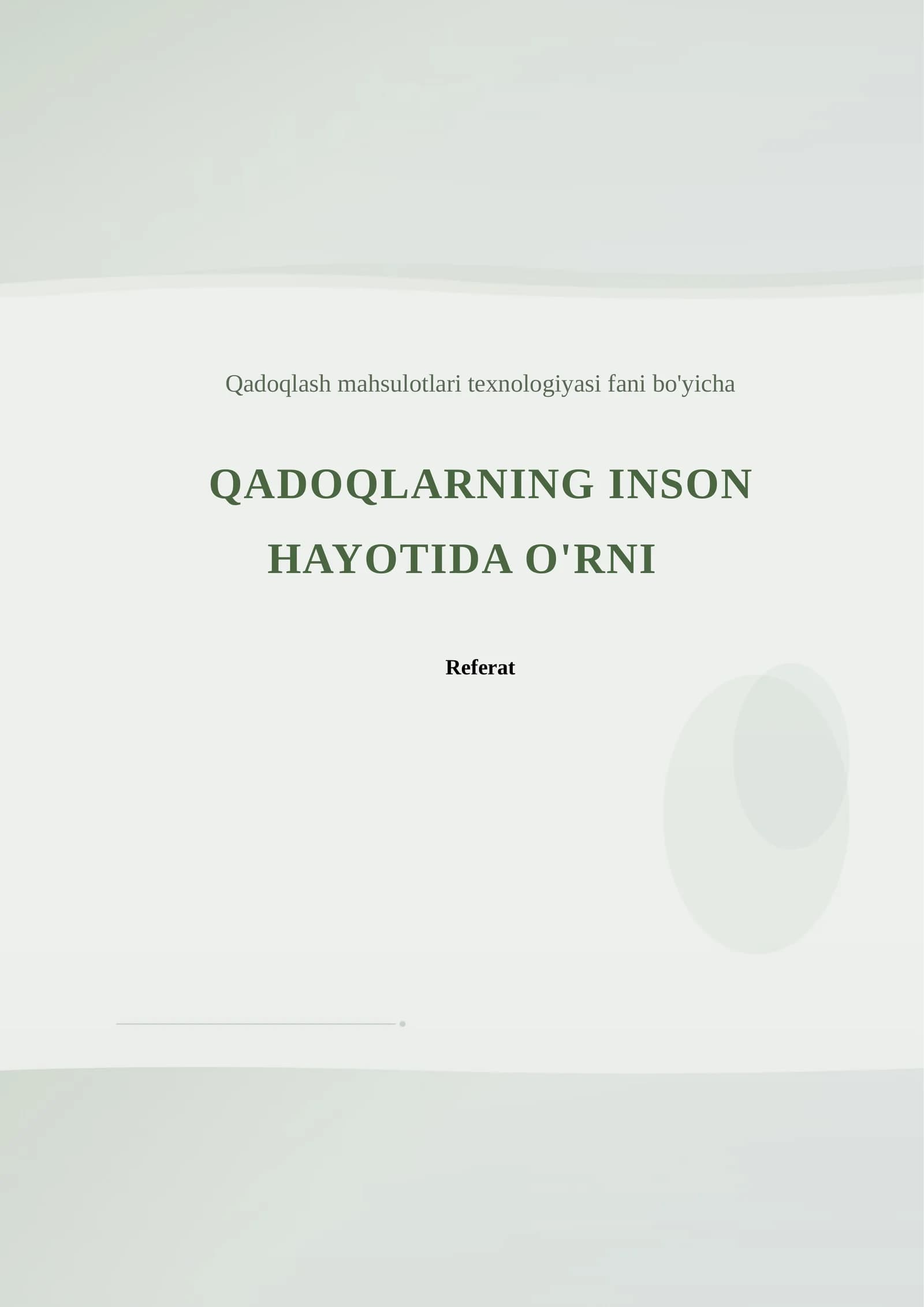 QADOQLARNING INSON HAYOTIDA O'RNI