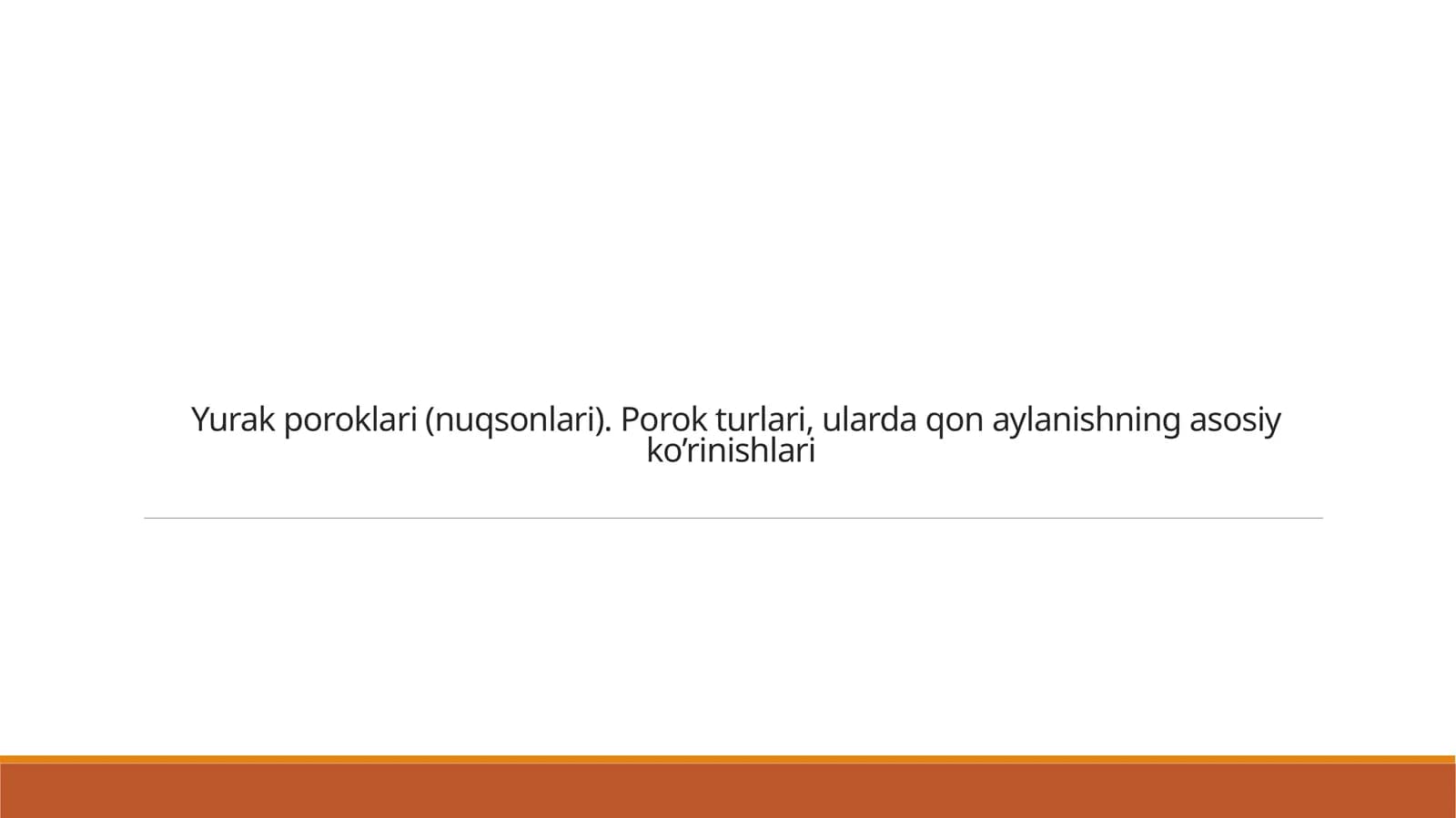 Yurak poroklari(nuqsonlari).Porokturlari,ularda qon  aylanishning asosiy ko’rinishlari