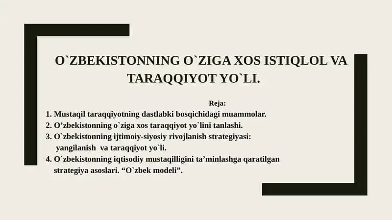 Oʼzbekistonning o`ziga xos istiqlol va taraqqiyot yo`li