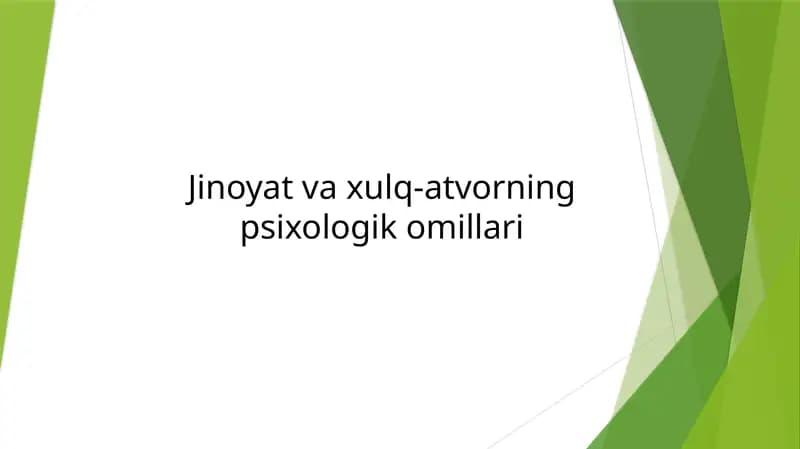 Jinoyat va xulq-atvorning psixologik omillari