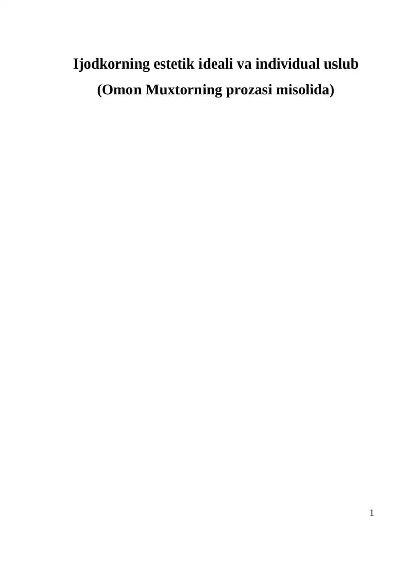 Omon Muxtorning estetik ideali va individual uslub