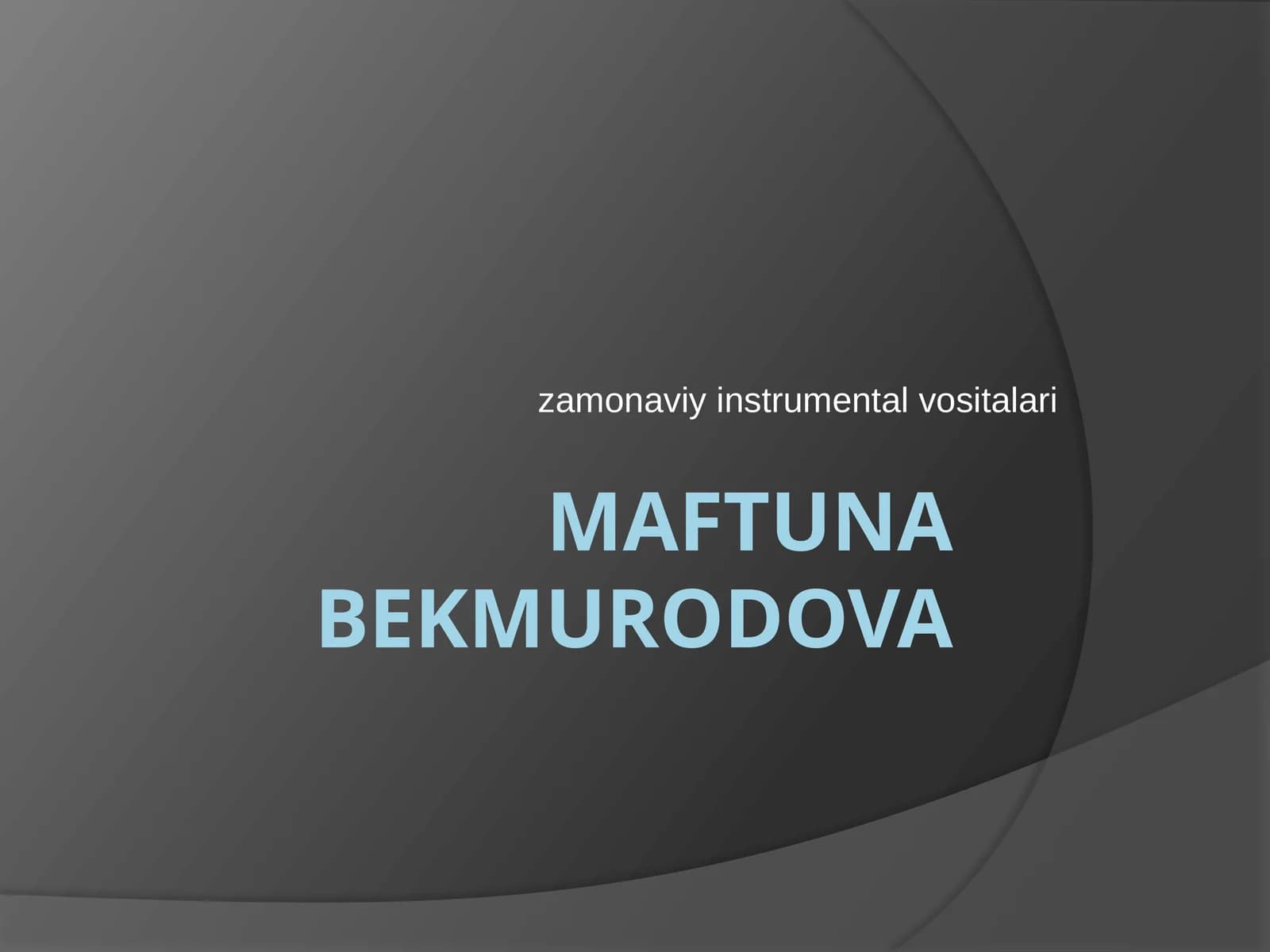 Zamonaviy instrumental vositalari