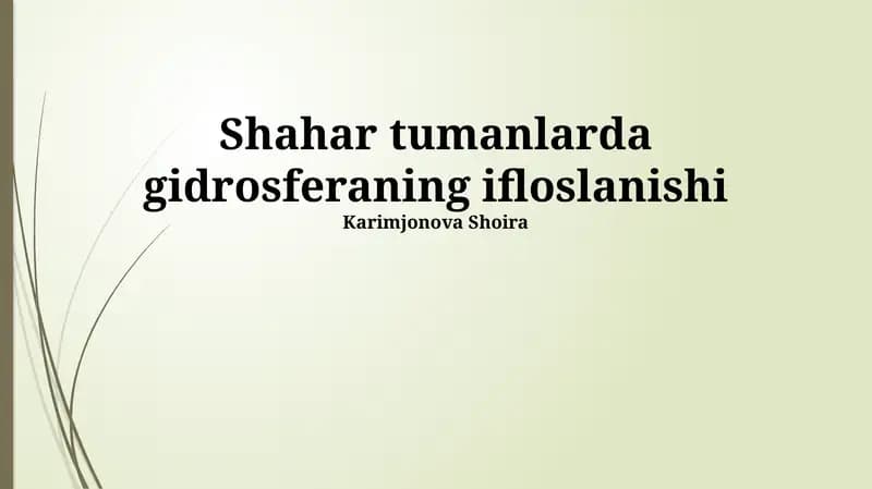 Shahar tumanlarda gidrosferaning ifloslanishi