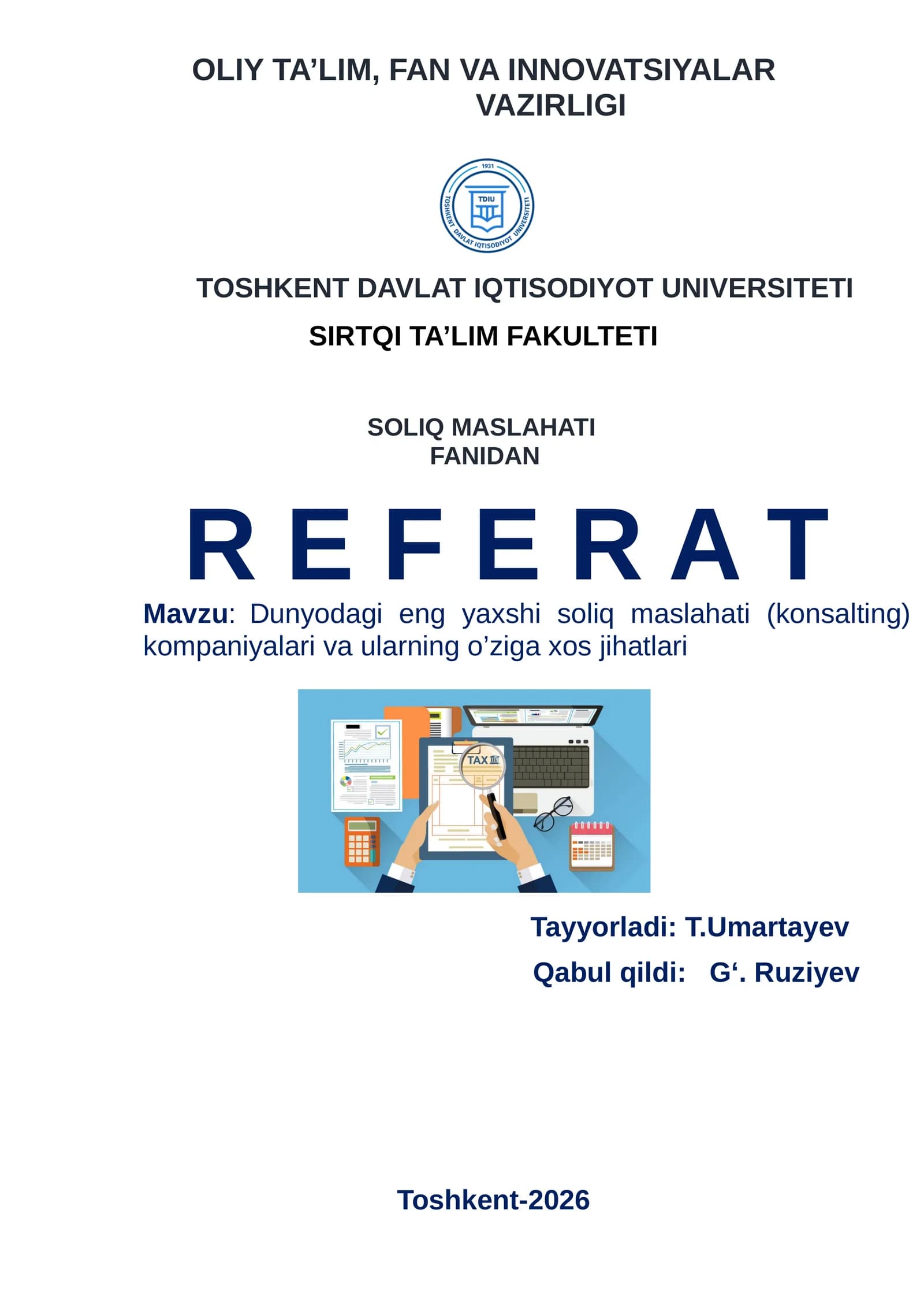 Dunyodagi eng yaxshi soliq maslahati (konsalting) kompaniyalari va ularning o’ziga xos jihatlari