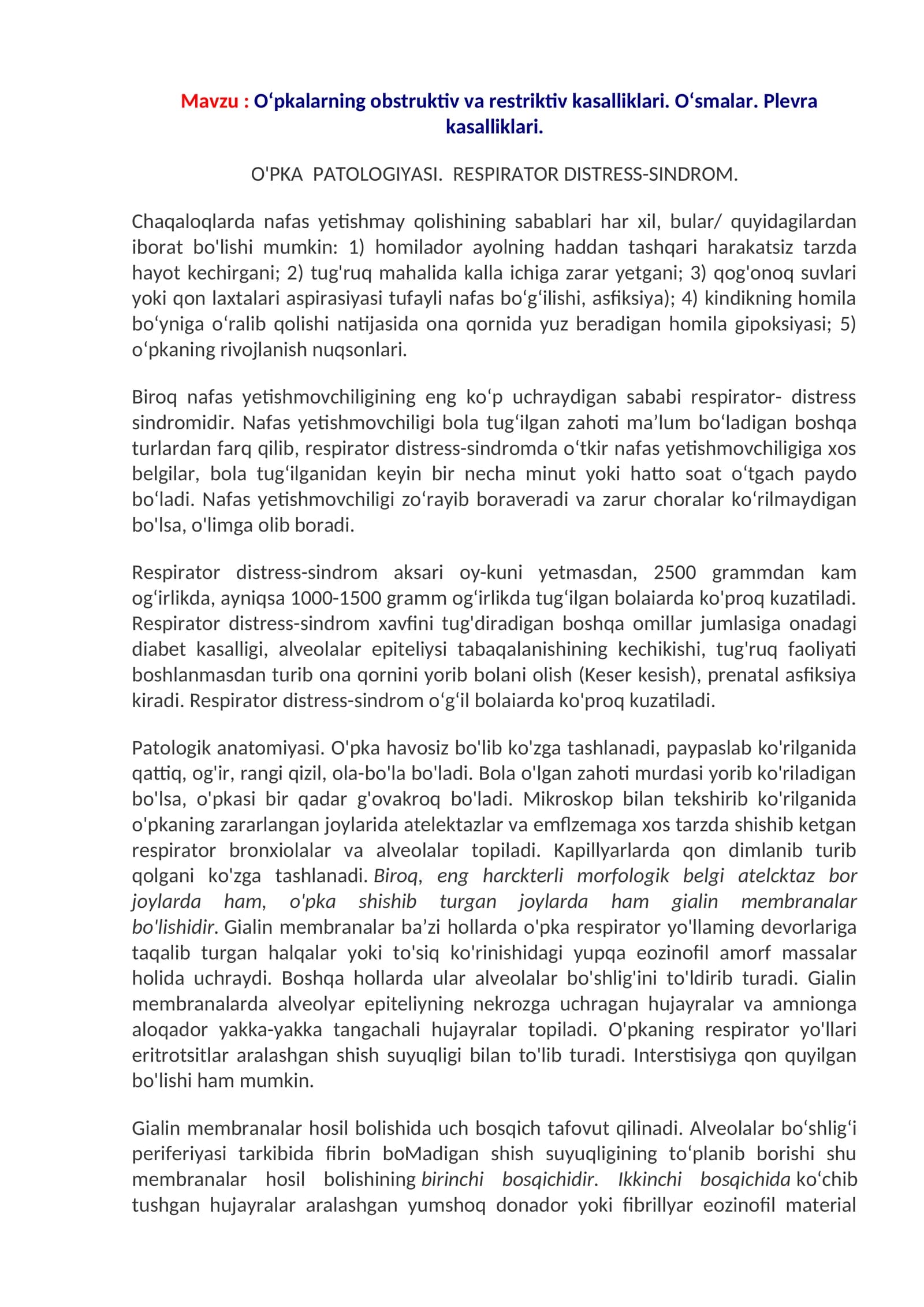 O‘pkalarning obstruktiv va restriktiv kasalliklari. O‘smalar. Plevra kasalliklari