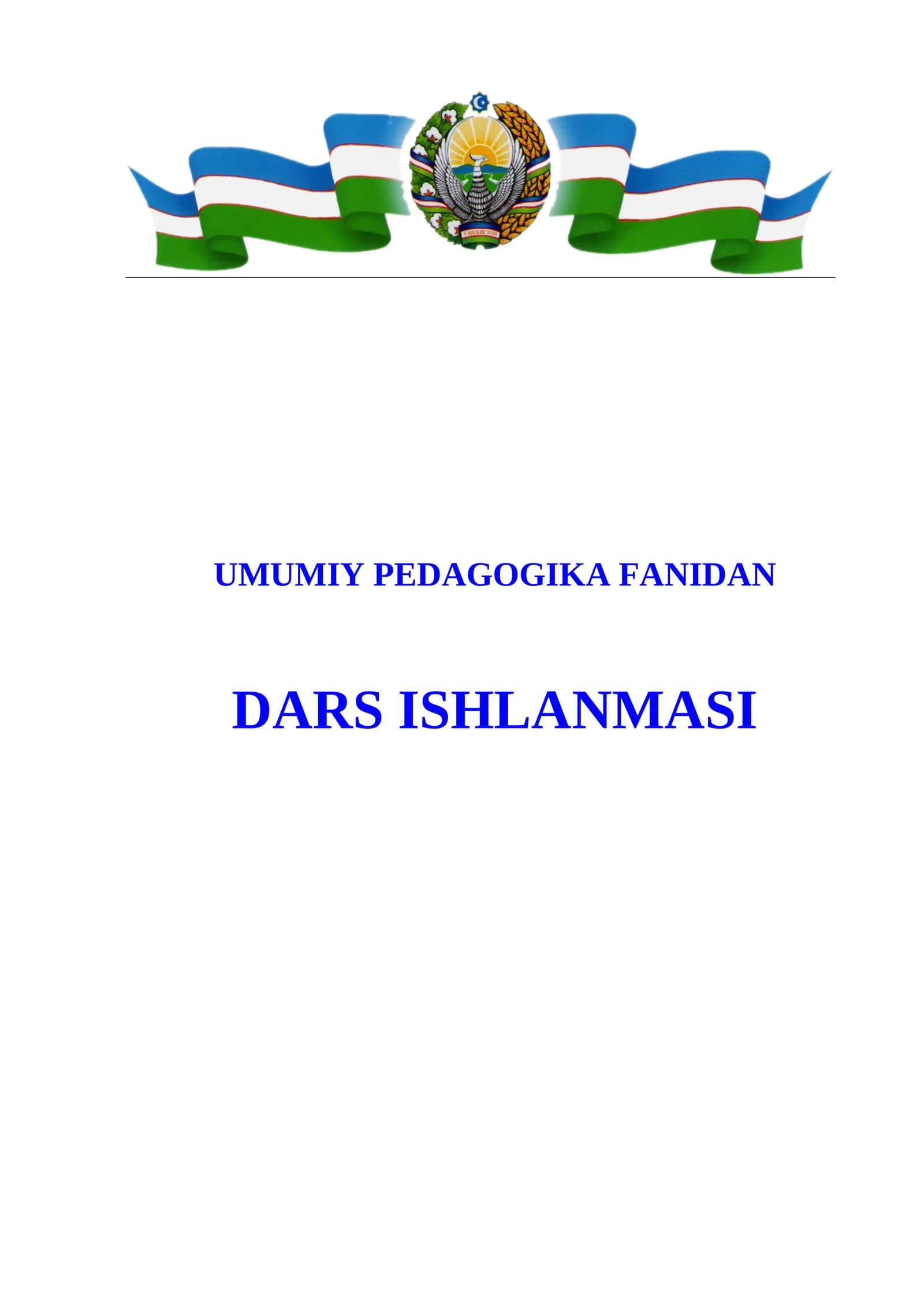 TARBIYANING UMUMIY METODLARI MAVZUSIDA DARS ISHLANMASI