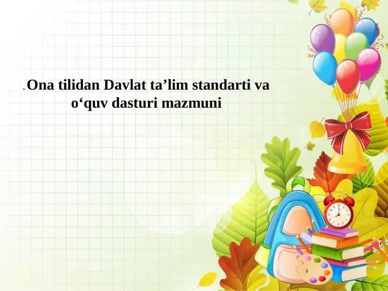 Ona tilidan Davlat ta’lim standarti va o‘quv dasturi mazmuni