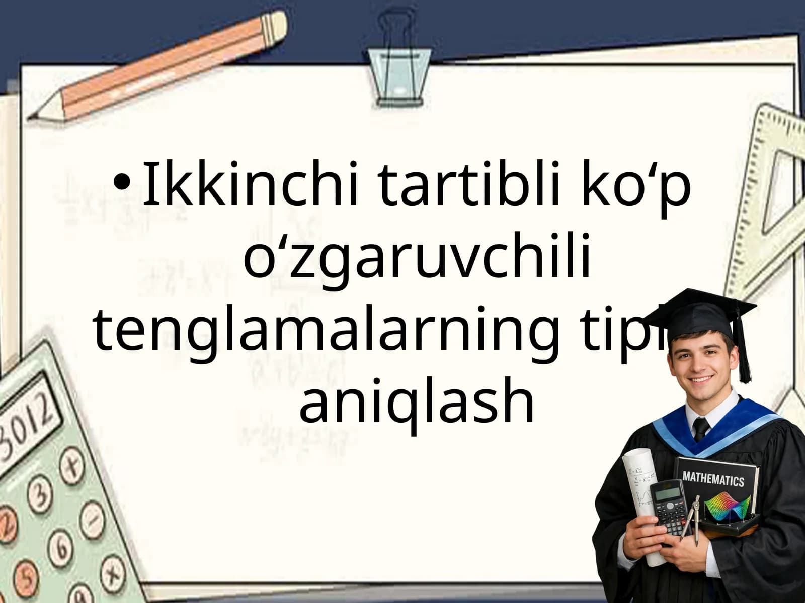 Ikkinchi tartibli ko‘p o‘zgaruvchili tenglamalar
