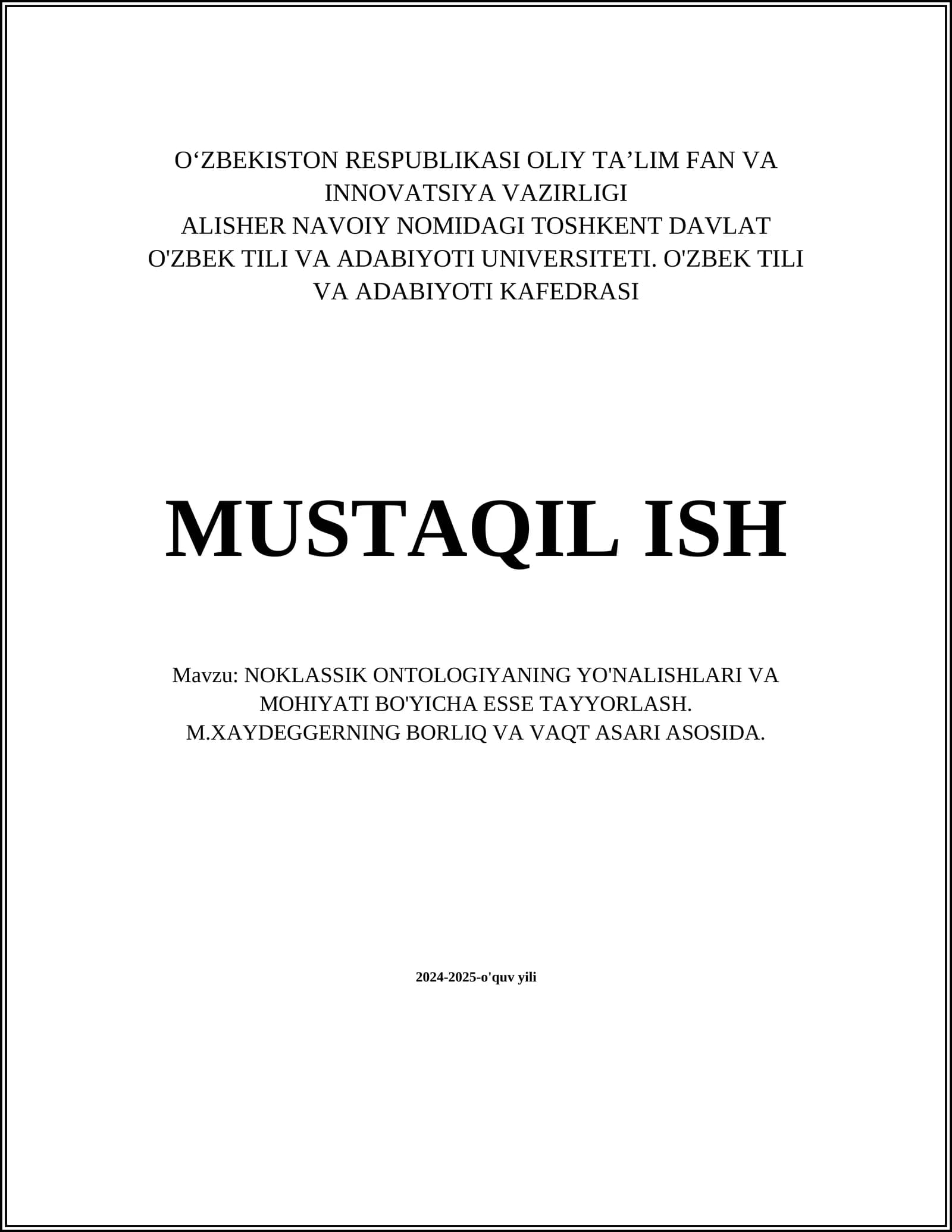 NOKLASSIK ONTOLOGIYANING YO'NALISHLARI VA MOHIYATI BO'YICHA ESSE TAYYORLASH