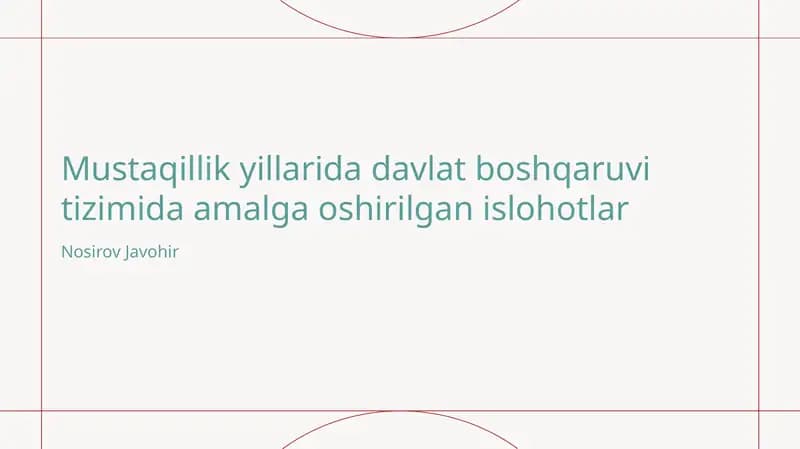 Mustaqillik yillarida davlat boshqaruvi tizimida amalga oshirilgan islohotlar