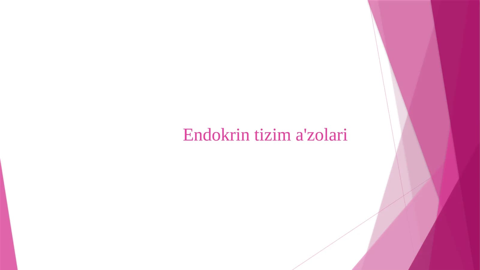 Endokrin tizim a'zolari