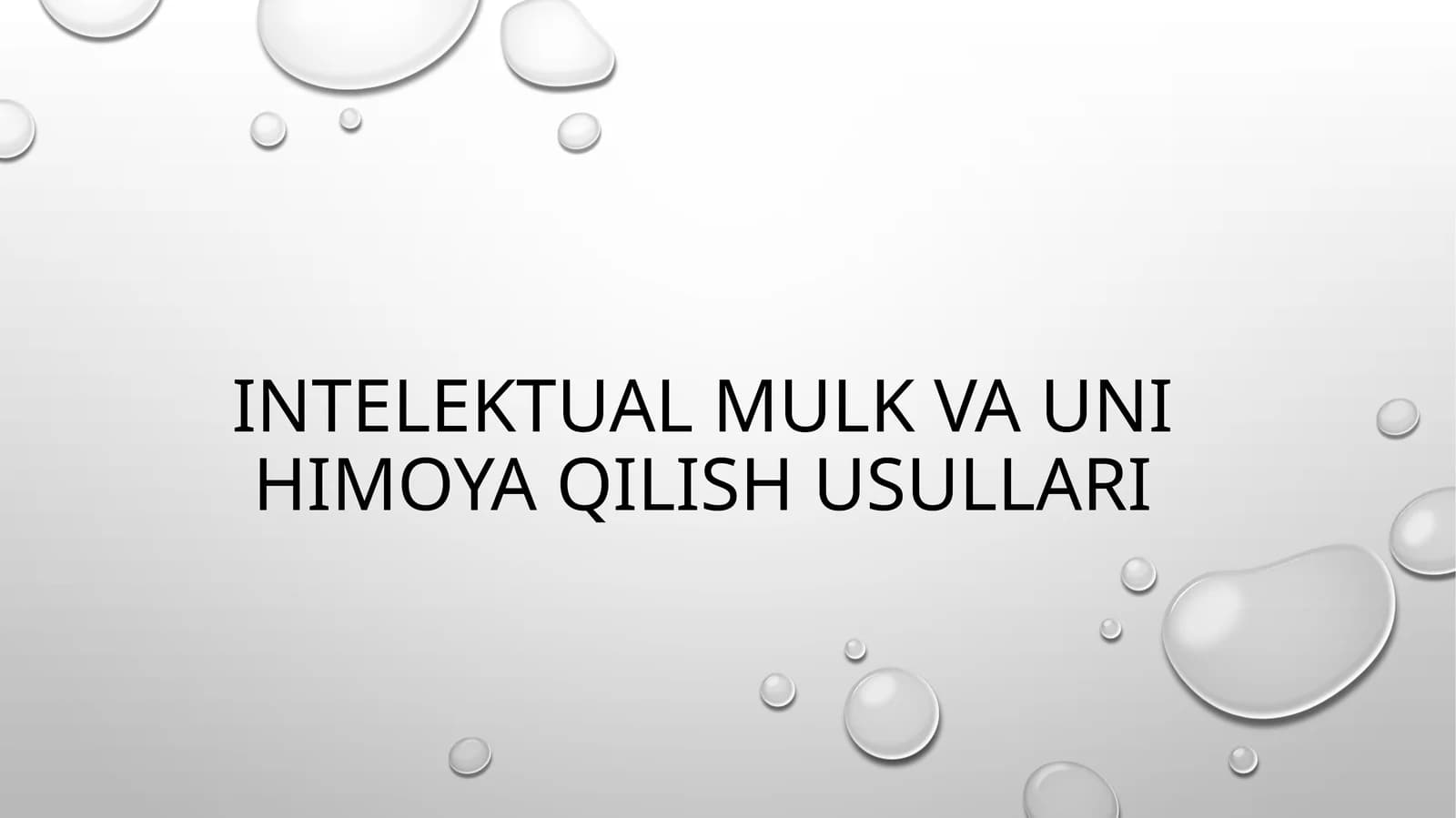 Intelektual mulk va uni himoya qilish usullari