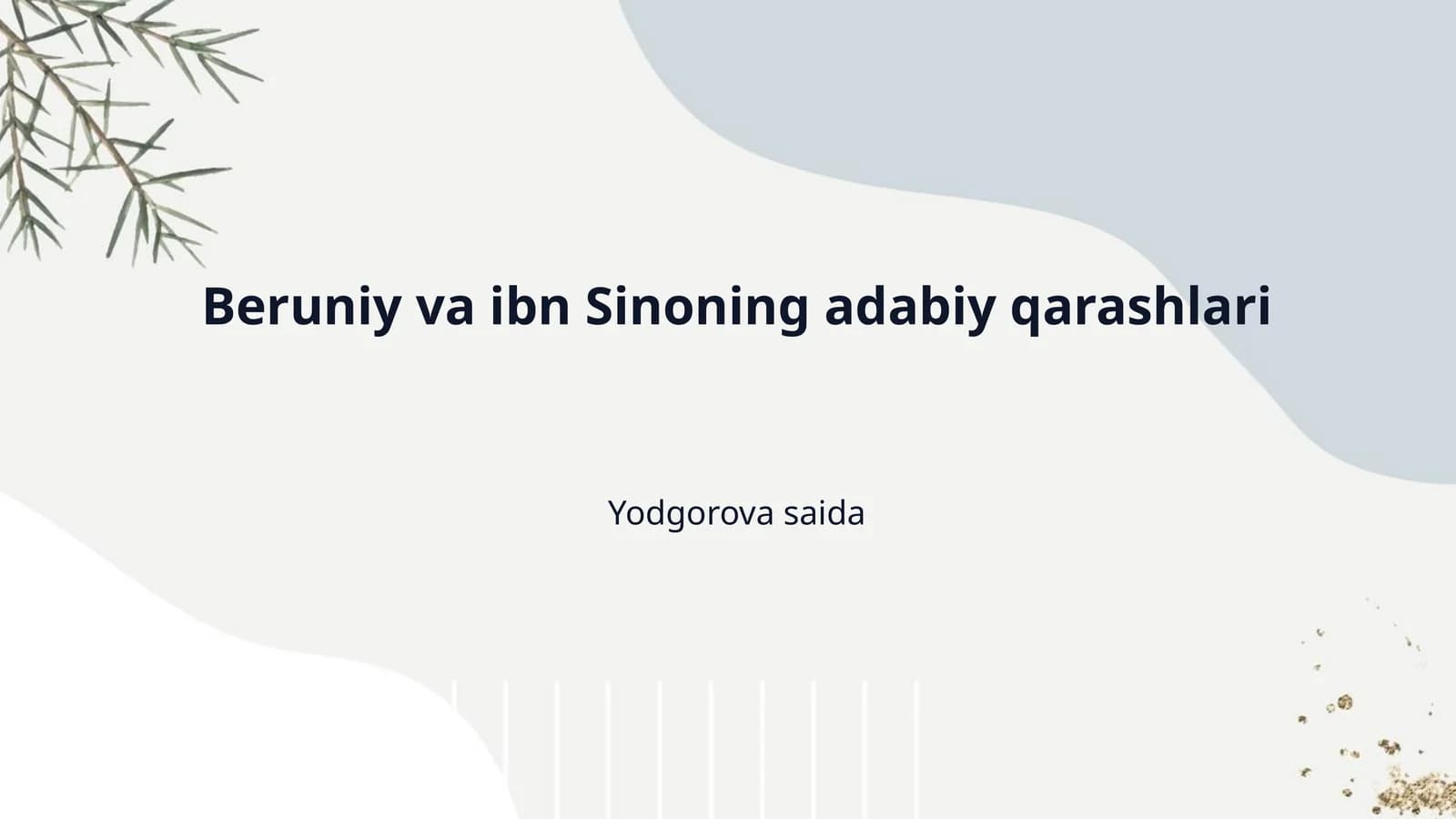 Beruniy va ibn Sinoning adabiy qarashlari