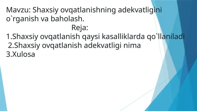 Shaxsiy ovqatlanishning adekvatligini o‘rganish va baholash