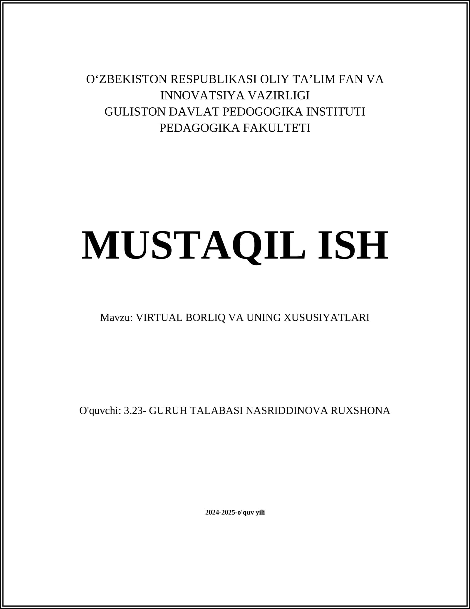 VIRTUAL BORLIQ VA UNING XUSUSIYATLARI