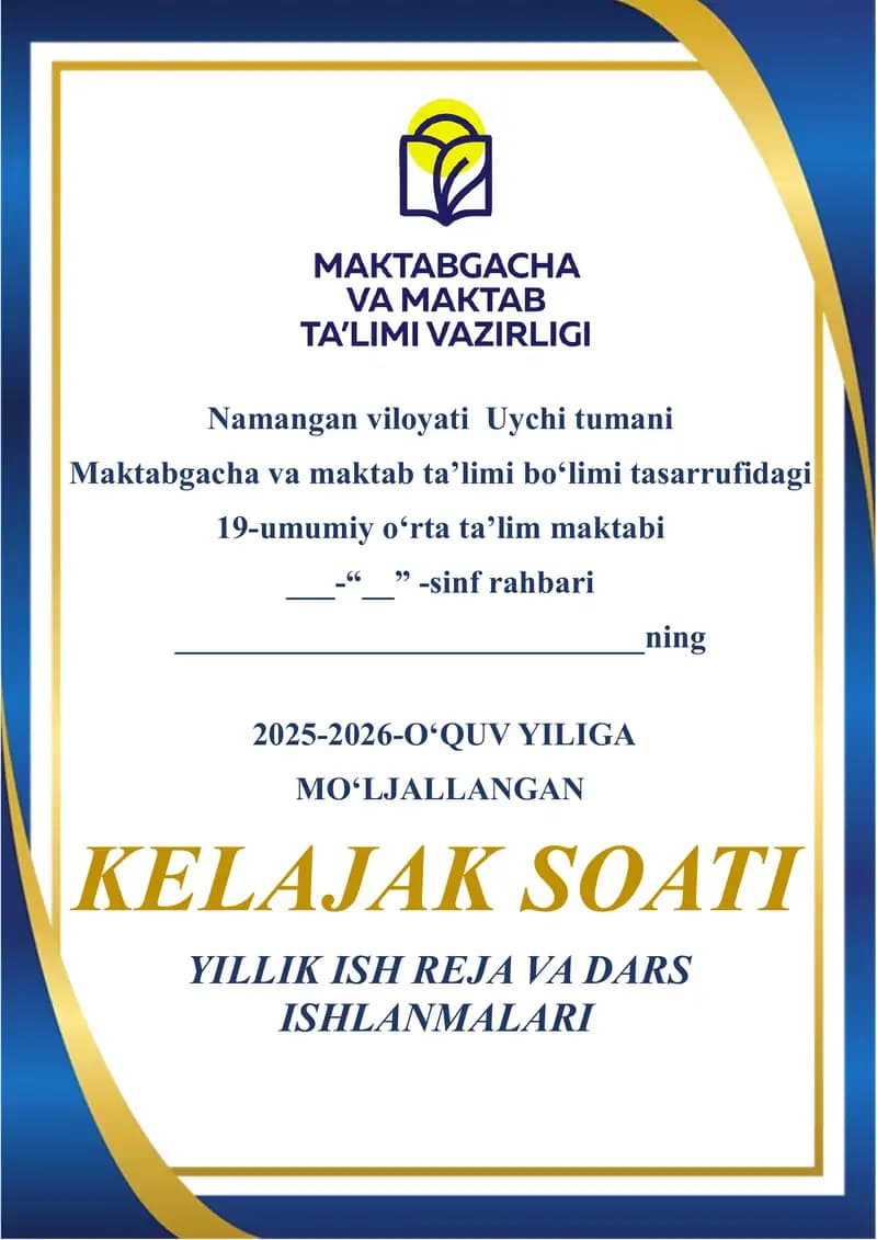 1-4-sinflar uchun "Kelajak Soati" ish rejasi va dars ishlanmasi 2025-2026-o'quv yili uchun tayyor