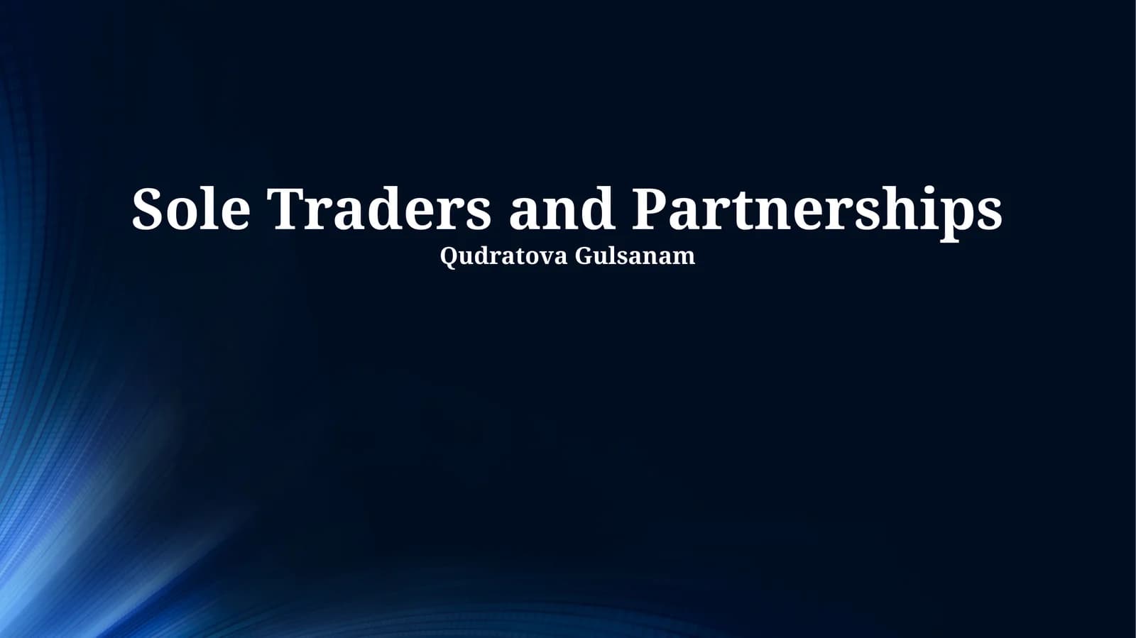 Sole Traders and Partnerships