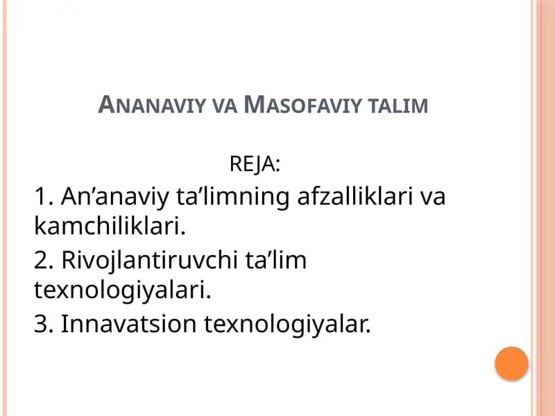 Ananaviy va Masofaviy ta'lim
