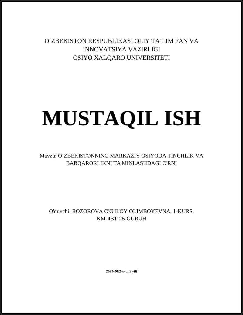 O‘zbekistonning Markaziy Osiyoda Tinchlik va Barqarorlikni Ta'minlashdagii O'rni