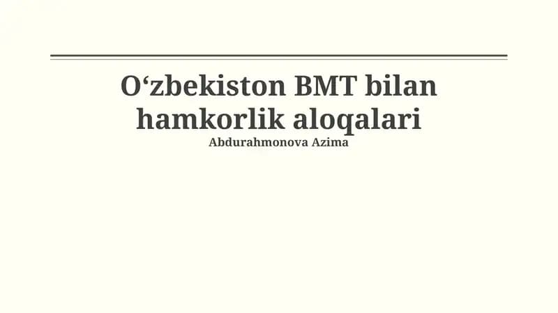 O'zbekiston va BMT: Hamkorlik Tarixi va Asosiy Yo'nalishlar