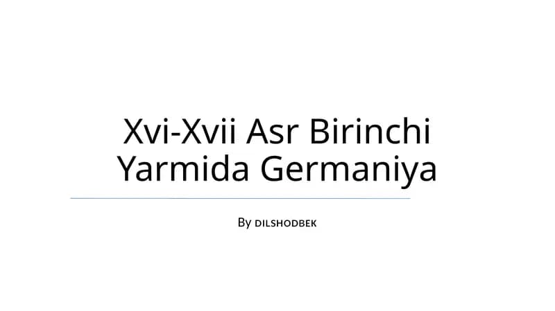 Xvi-Xvii Asr Birinchi Yarmida Germaniya