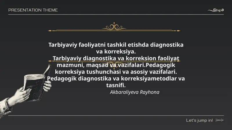 Tarbiyaviy faoliyatni tashkil etishda diagnostika va korreksiya