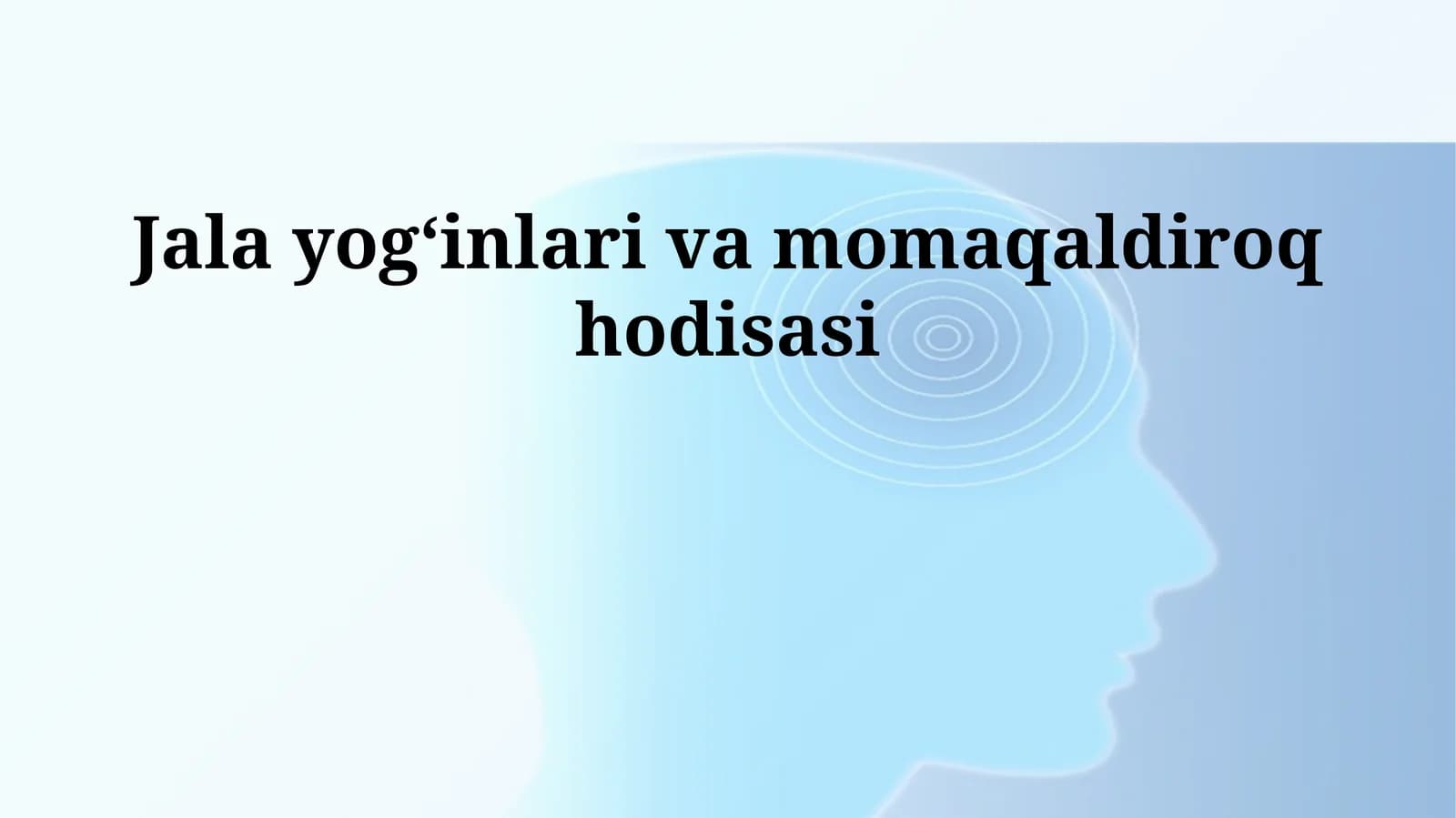 Jala yogʻinlari va momaqaldiroq hodisasi