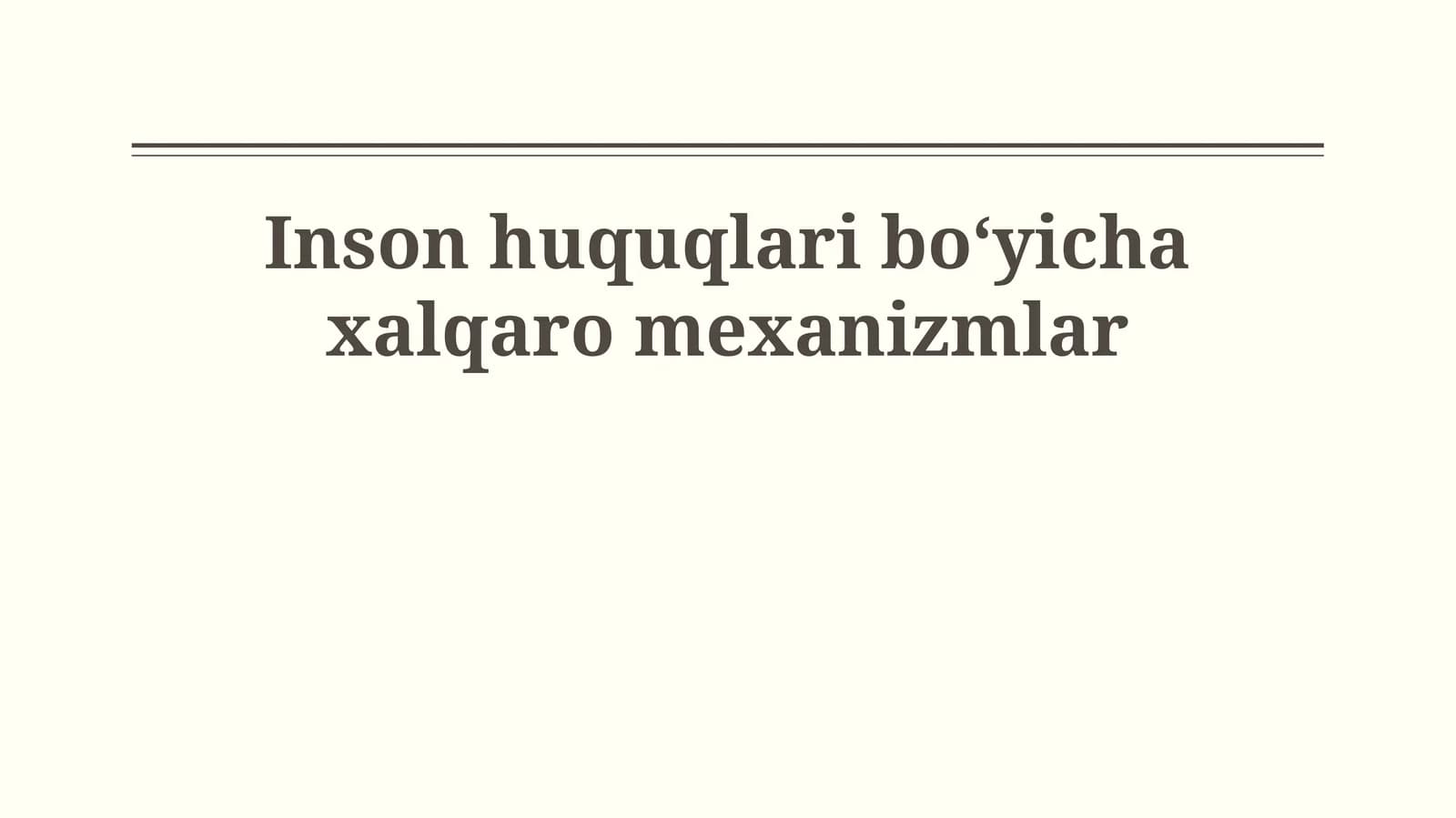 Inson huquqlari boʻyicha xalqaro mexanizmlar