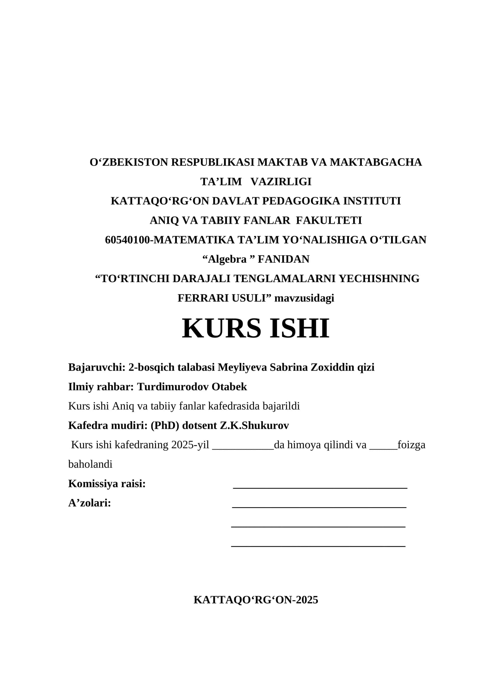 Algebra fanidan "TO‘RTINCHI DARAJALI TENGLAMALARNI YECHISHNING FERRARI USULI" mavzusidagi kurs ishi