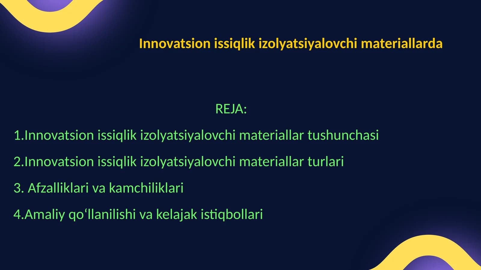 Innovatsion issiqlik izolyatsiyalovchi materiallarda