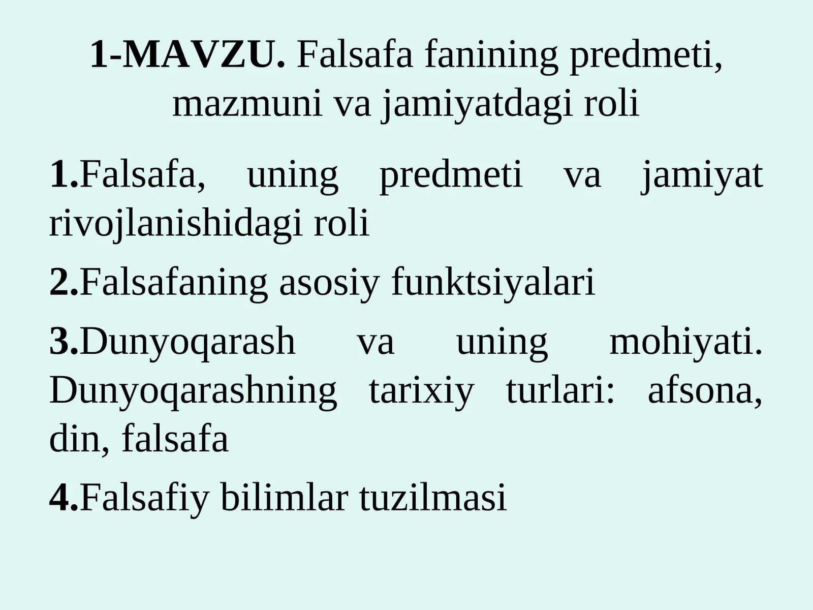 Falsafa fanining predmeti, mazmuni va jamiyatdagi roli