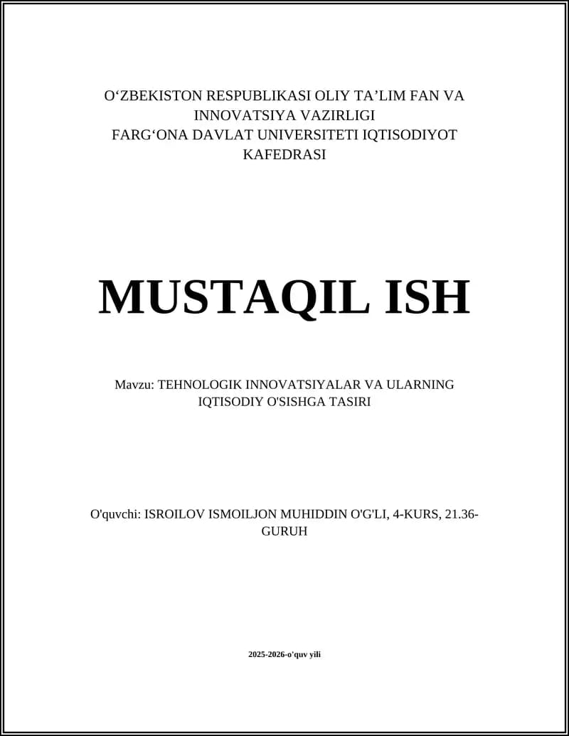 Tehnologik innovatsiyalar va iqtisodiy o‘sish: nazariy asoslar