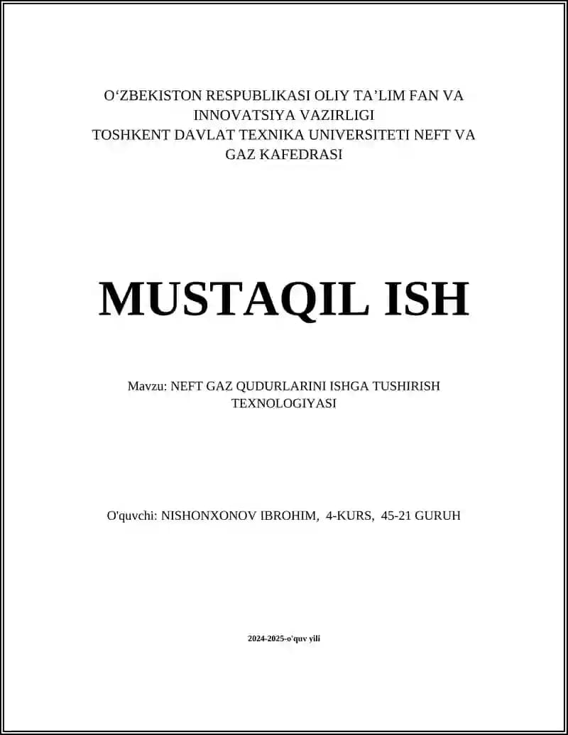 NEFT GAZ QUDURLARINI ISHGA TUSHIRISH TEXNOLOGIYASI