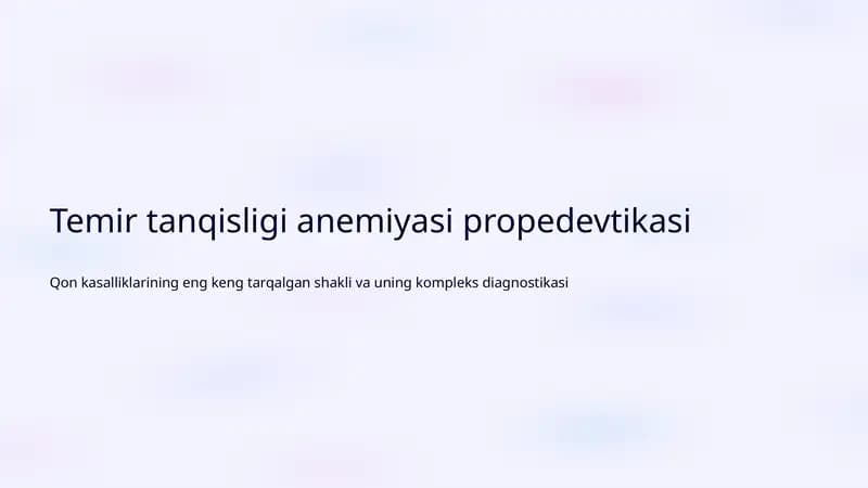 Temir tanqisligi anemiyasi propedevtikasi