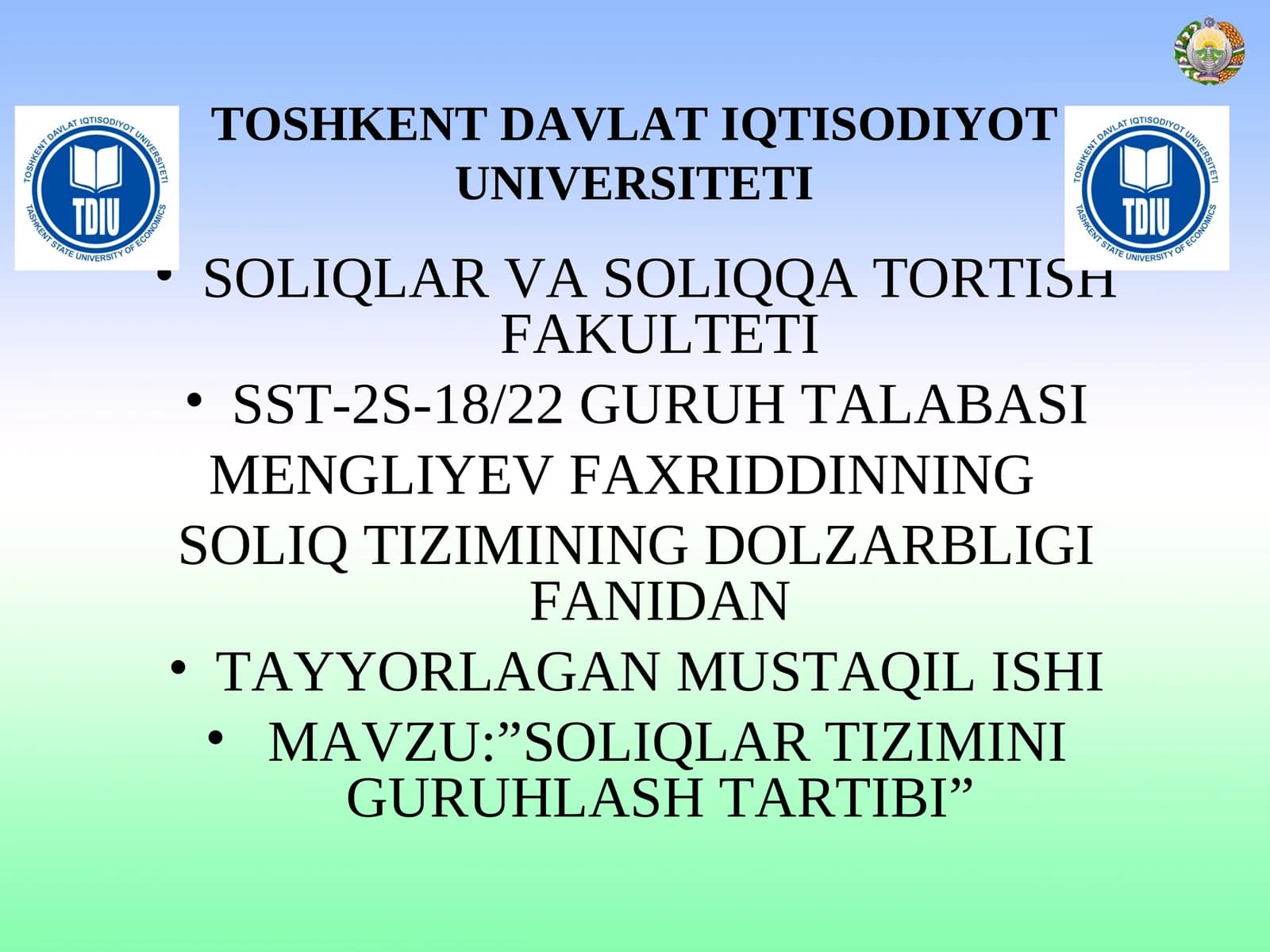 “SOLIQLAR TIZIMINI GURUHLASH TARTIBI”