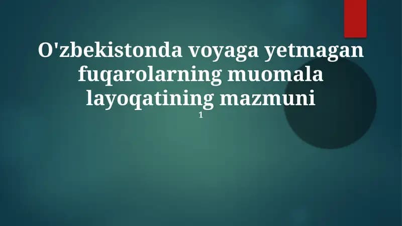 O'zbekistonda voyaga yetmagan fuqarolarning muomala layoqatining mazmuni