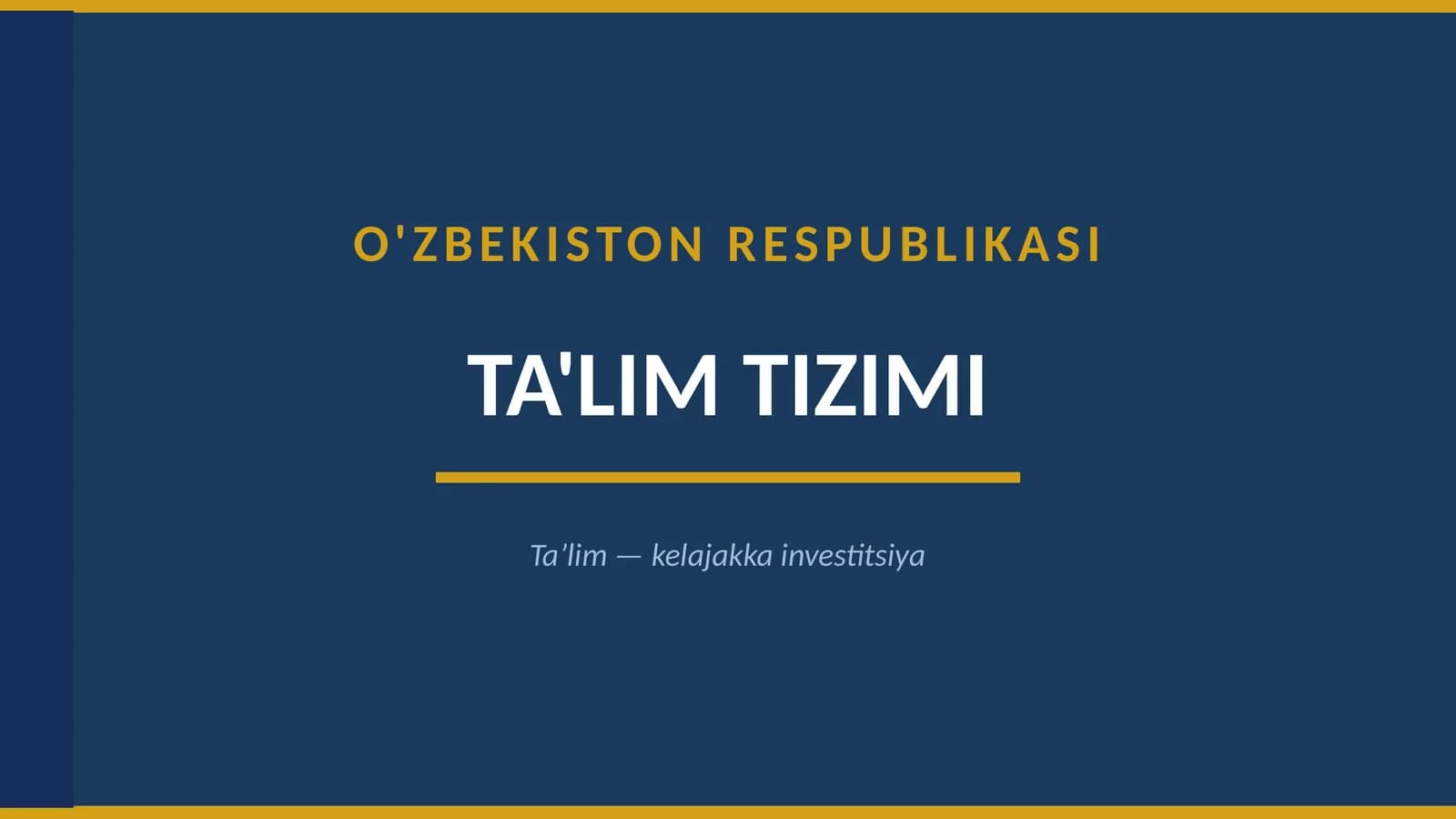 O'zbekiston Ta'lim Tizimi