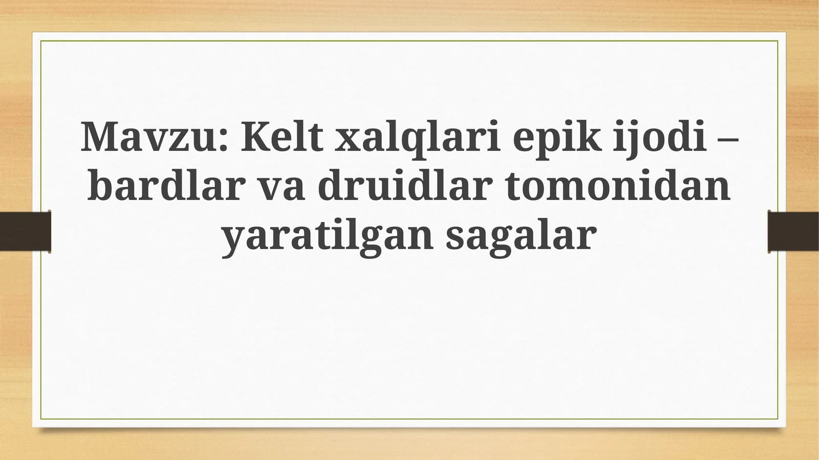 Keltxalqlar epik ijodi