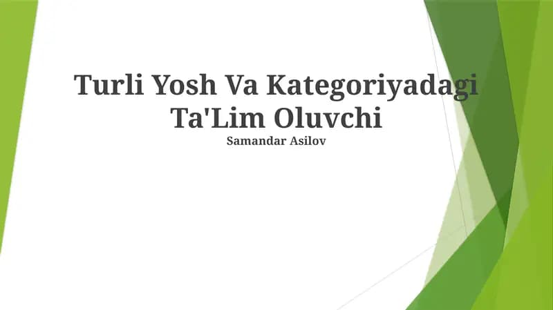 Turli Yosh Va Kategoriyadagi Ta'lim Oluvchi