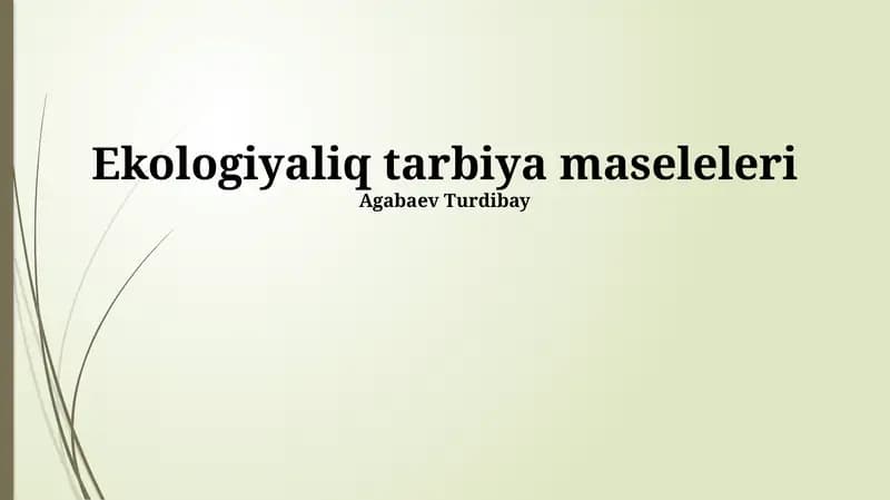 Ekologiyaliq tarbiya maseleleri