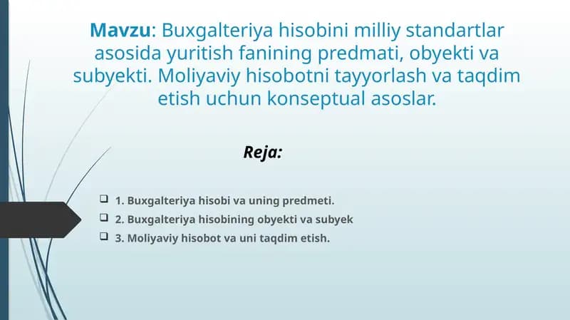 Buxgalteriya hisobini milliy standartlar asosida yuritish fanining predmeti